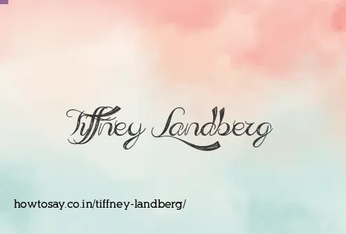 Tiffney Landberg