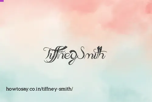 Tiffney Smith