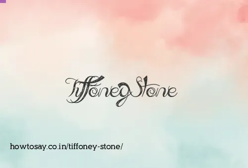Tiffoney Stone
