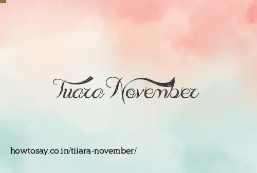 Tiiara November