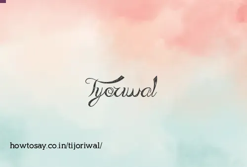 Tijoriwal