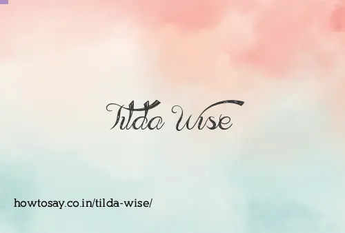 Tilda Wise