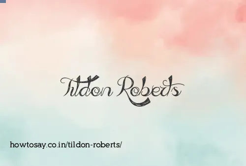 Tildon Roberts