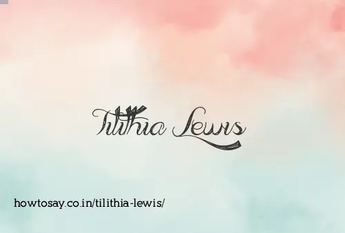 Tilithia Lewis