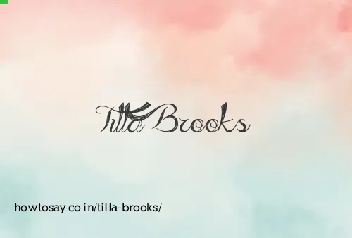 Tilla Brooks