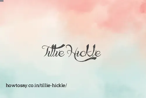 Tillie Hickle