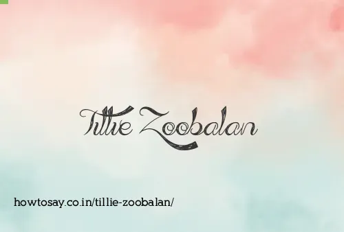Tillie Zoobalan