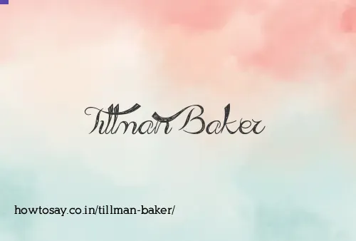 Tillman Baker