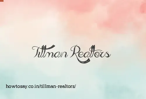 Tillman Realtors