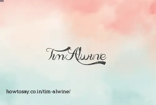 Tim Alwine