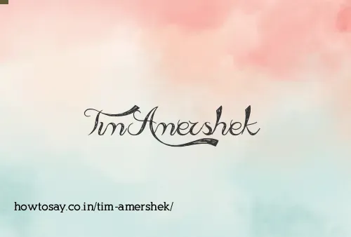 Tim Amershek