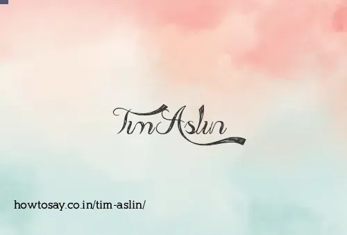 Tim Aslin