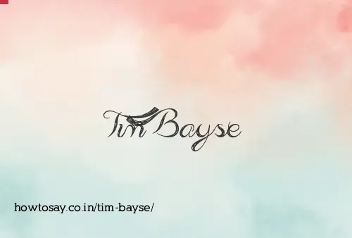 Tim Bayse