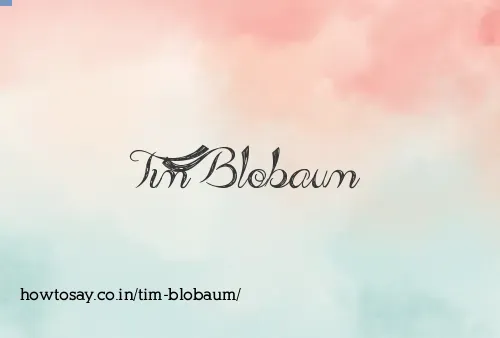 Tim Blobaum