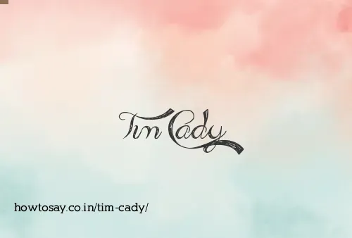 Tim Cady