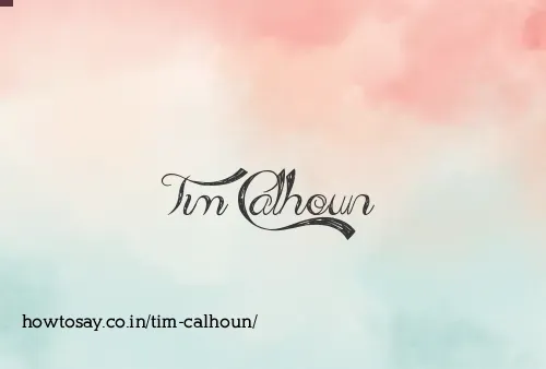 Tim Calhoun