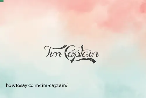 Tim Captain