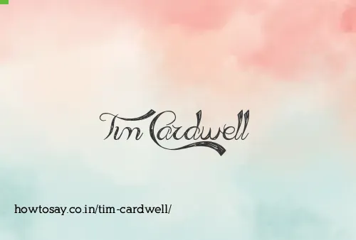 Tim Cardwell