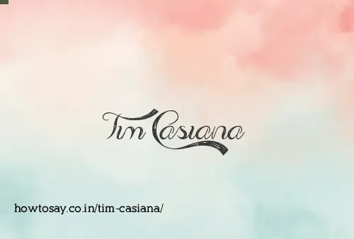 Tim Casiana