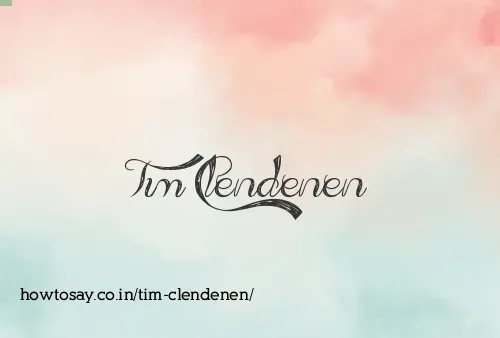 Tim Clendenen