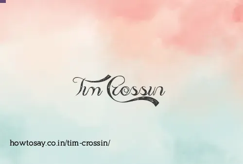 Tim Crossin