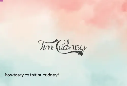 Tim Cudney