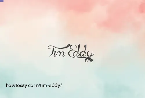 Tim Eddy