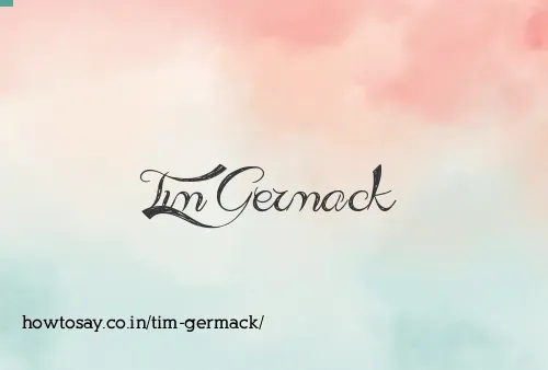 Tim Germack