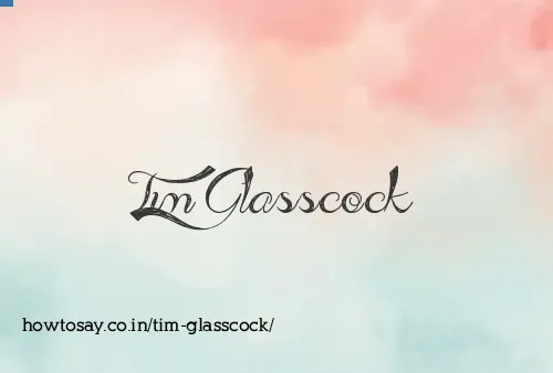 Tim Glasscock