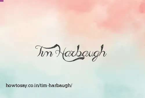 Tim Harbaugh