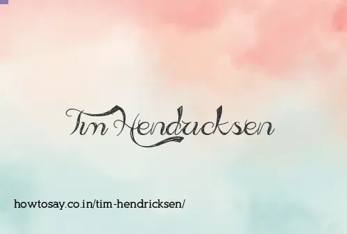 Tim Hendricksen