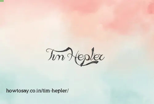 Tim Hepler