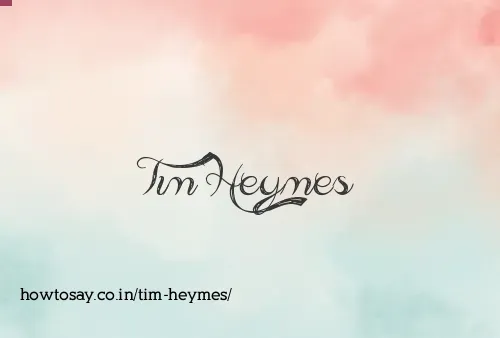 Tim Heymes