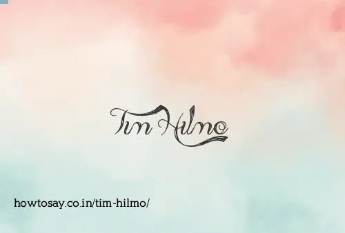 Tim Hilmo