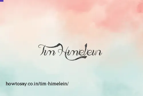 Tim Himelein