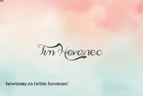 Tim Hovanec