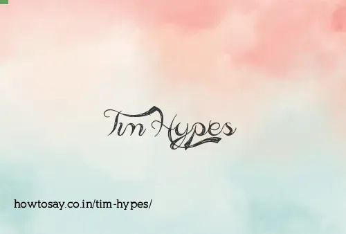 Tim Hypes
