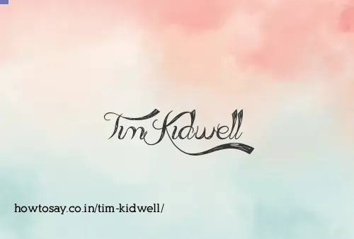 Tim Kidwell