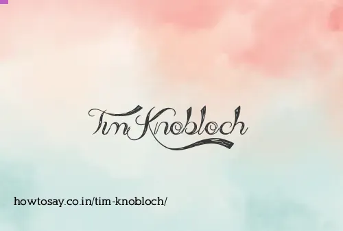 Tim Knobloch