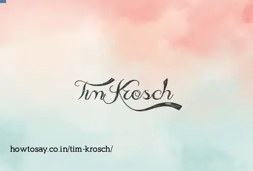 Tim Krosch