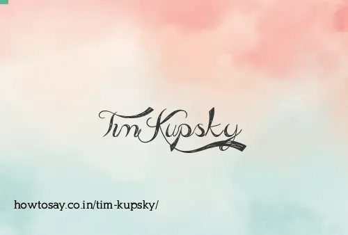 Tim Kupsky