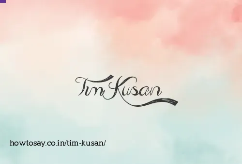Tim Kusan