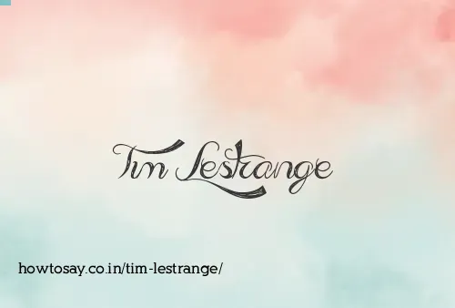 Tim Lestrange