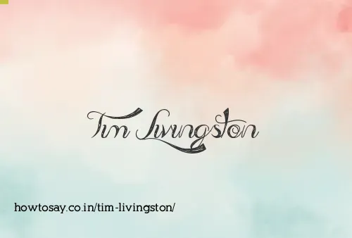 Tim Livingston