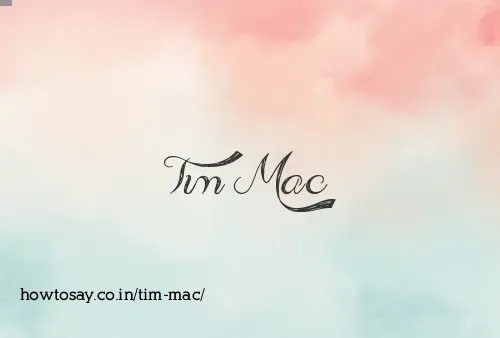 Tim Mac
