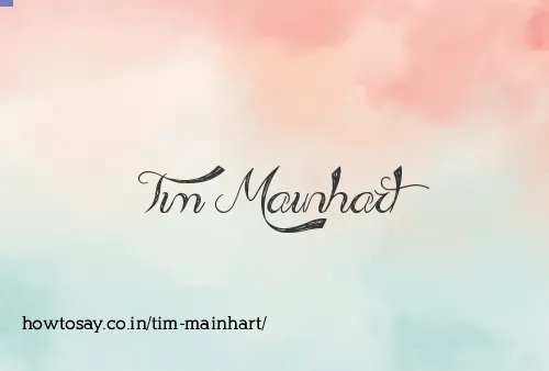 Tim Mainhart