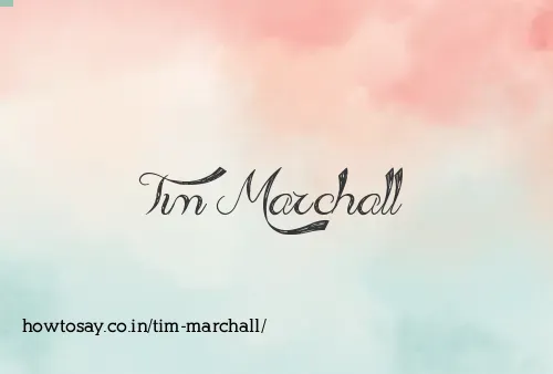 Tim Marchall