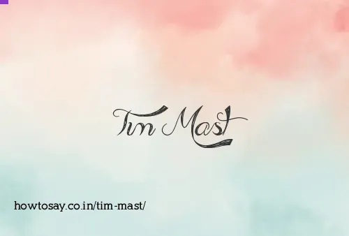 Tim Mast