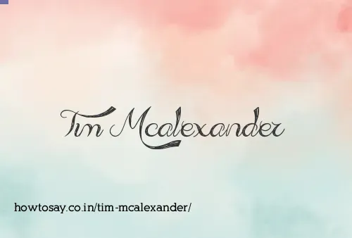 Tim Mcalexander