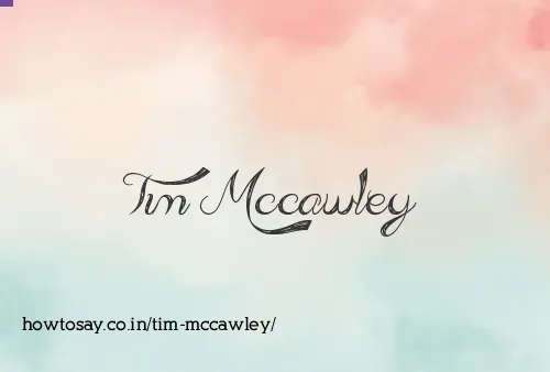 Tim Mccawley
